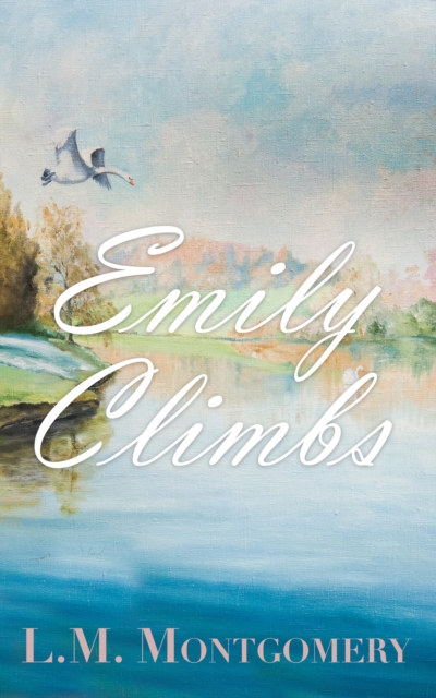 Book Cover for Emily Climbs by L. M. Montgomery