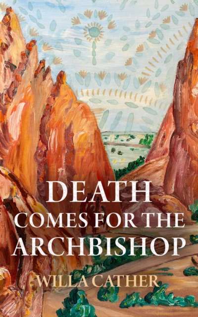 Book Cover for Death Comes for the Archbishop by Cather, Willa