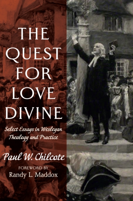 Book Cover for Quest for Love Divine by Paul W. Chilcote