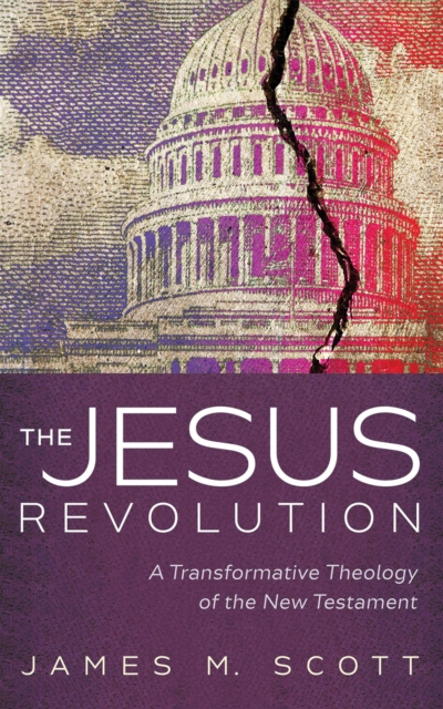 Book Cover for Jesus Revolution by James M. Scott