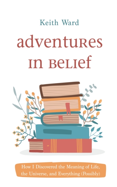 Book Cover for Adventures in Belief by Keith Ward