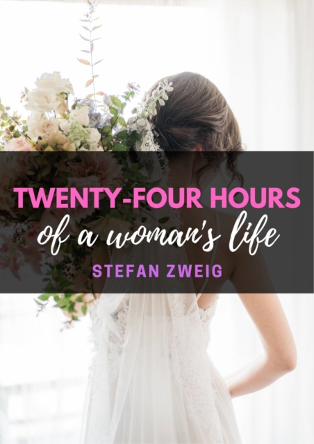 Book Cover for Twenty-four hours of a woman's life by Stefan Zweig