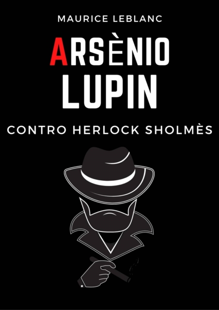 Book Cover for Arsenio Lupin contro Herlock Sholmès by Maurice Leblanc