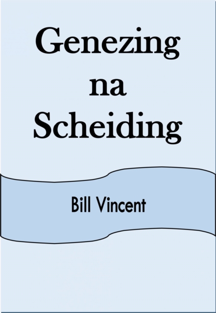 Book Cover for Genezing na Scheiding by Bill Vincent