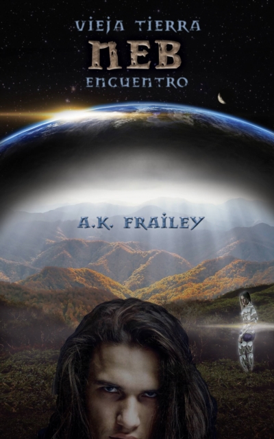 Book Cover for Encuentro Vieja Tierra Neb by A. K. Frailey