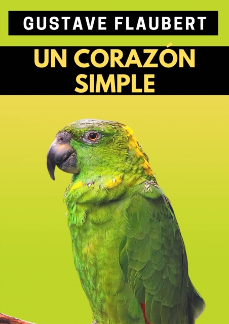 Book Cover for Un corazón simple by Gustave Flaubert