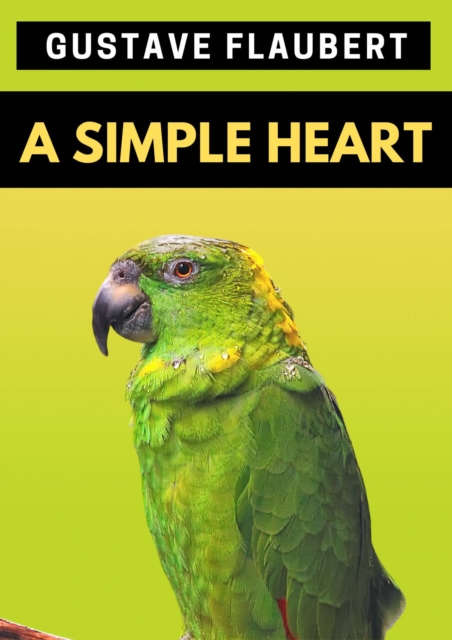 Book Cover for Simple Heart by Gustave Flaubert