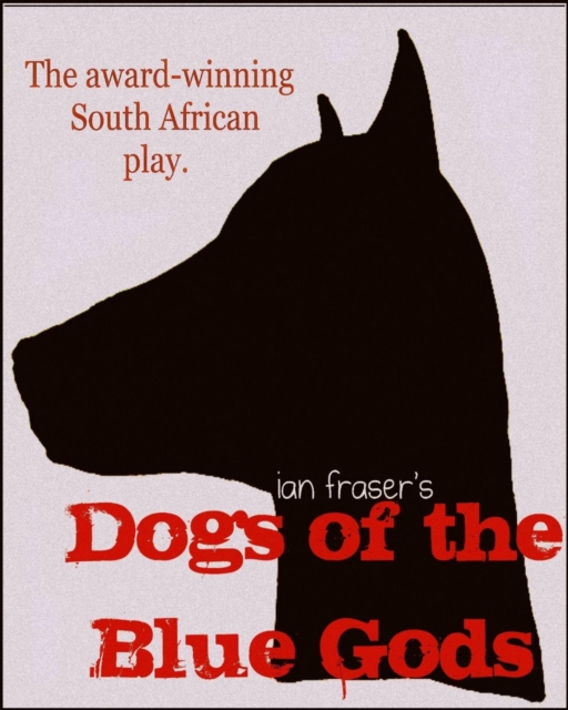 Book Cover for Dogs of the Blue Gods by Fraser, Ian