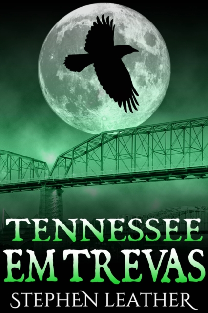 Book Cover for Tennessee em Trevas by Stephen Leather