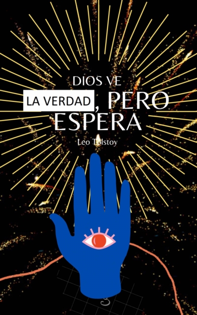 Book Cover for Dios Ve la Verdad, Pero Espera by Leo Tolstoy