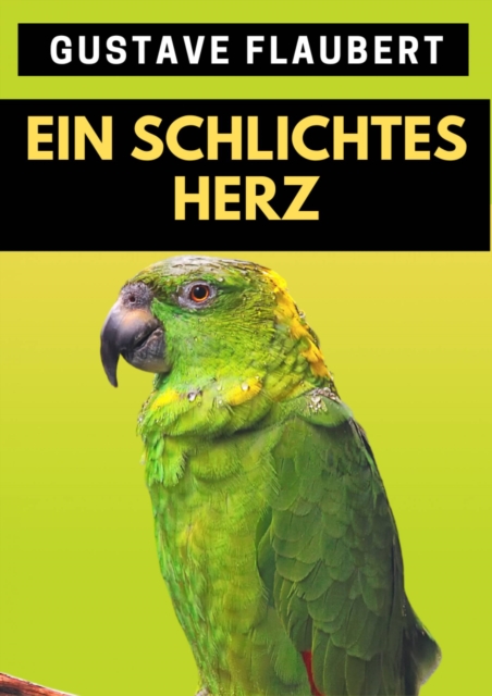 Book Cover for Ein schlichtes Herz by Gustave Flaubert