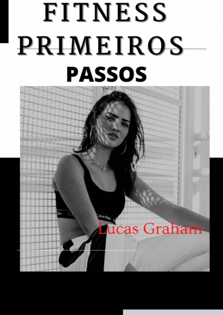 Book Cover for Fitness primeiros passos by Lucas Graham