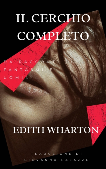 Book Cover for Il cerchio completo by Edith Wharton