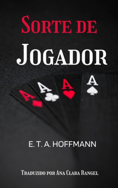 Book Cover for Sorte de Jogador by E. T. A. Hoffmann