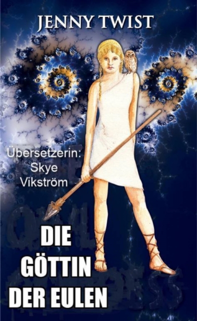 Book Cover for Die Göttin der Eulen by Jenny Twist