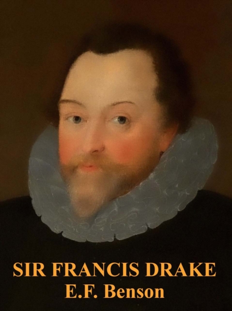 Book Cover for Sir Francis Drake by E.F. Benson