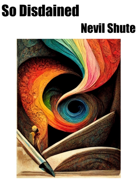 Book Cover for So Disdained by Nevil Shute