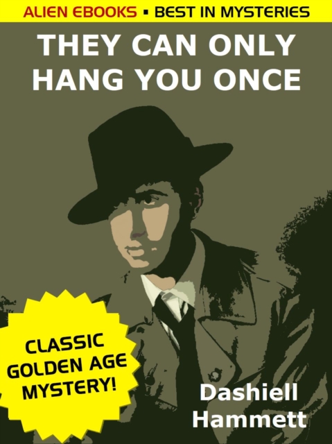 Book Cover for They Can Only Hang You Once by Dashiell Hammett