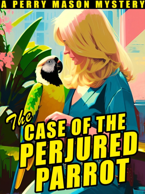 Book Cover for Case of the Perjured Parrot by Erle Stanley Gardner