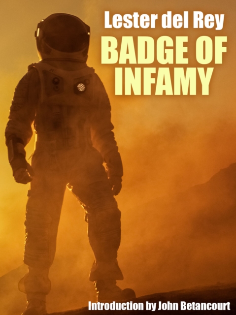 Book Cover for Badge of Infamy by Lester del Rey