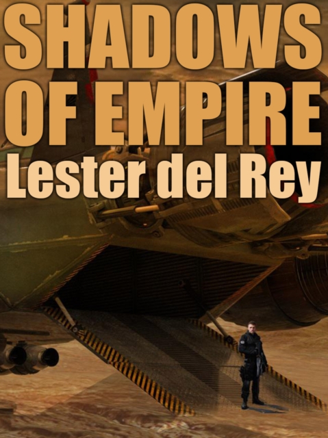 Book Cover for Shadows of Empire by Lester del Rey