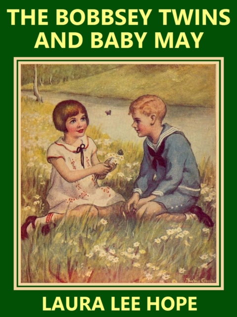 Book Cover for Bobbsey Twins and Baby May by Laura Lee Hope