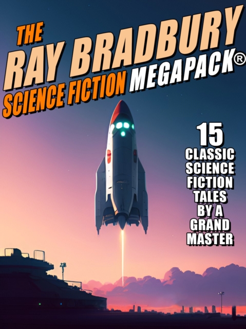 Book Cover for Ray Bradbury Science Fiction MEGAPACK(R) by Ray Bradbury