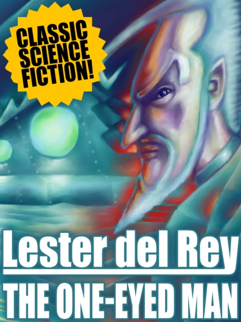 Book Cover for One-Eyed Man by Lester del Rey