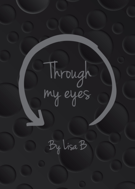 Book Cover for Through My Eyes by Lisa B