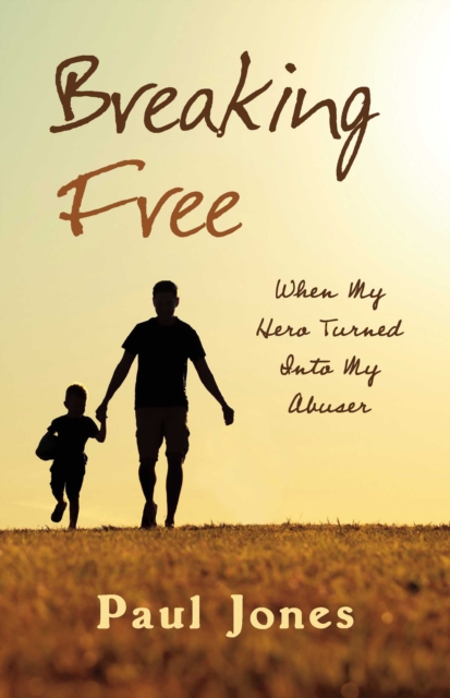 Book Cover for Breaking Free by Paul Jones