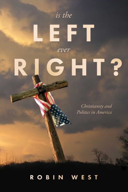 Book Cover for Is the Left Ever Right? by West, Robin