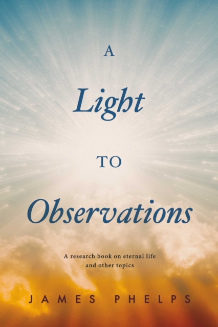 Book Cover for Light To Observations by James Phelps