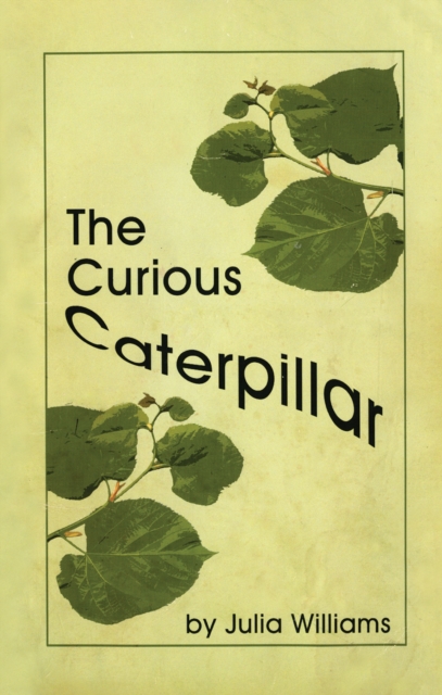 Book Cover for Curious Caterpillar by Julia Williams