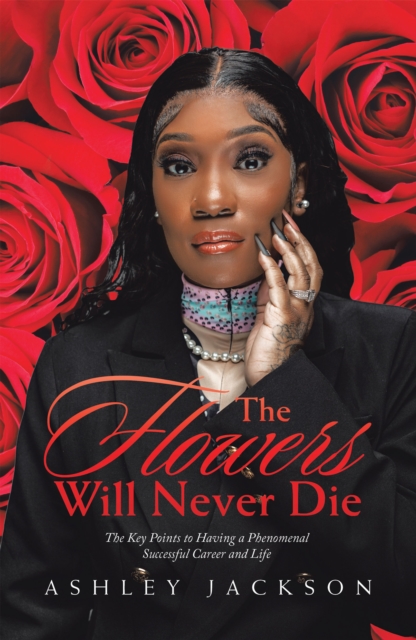 Book Cover for Flowers Will Never Die by Jackson, Ashley