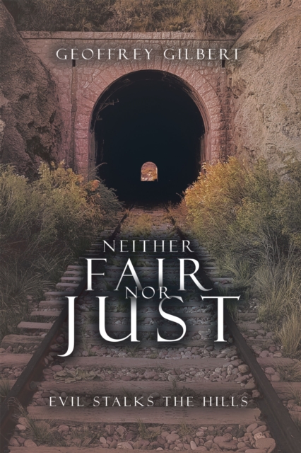 Book Cover for Neither Fair nor Just by Gilbert, Geoffrey