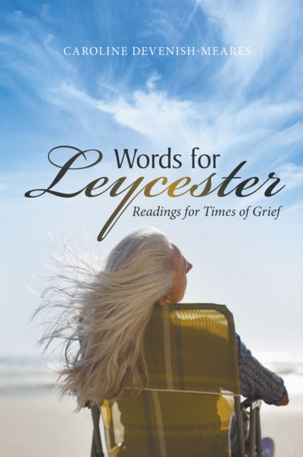 Book Cover for Words for Leycester by Caroline Devenish-Meares