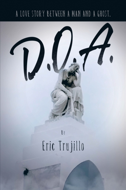 Book Cover for D.O.A. by Eric Trujillo