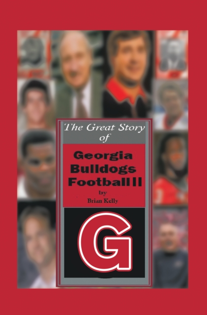 Book Cover for Great Story of  Georgia Bulldogs Football Ii by Brian Kelly