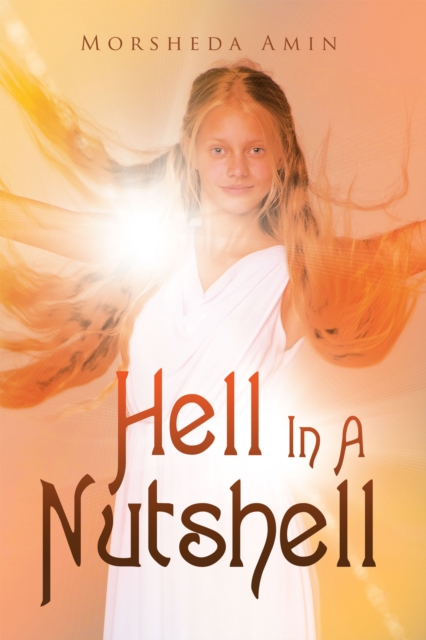 Book Cover for Hell in a Nutshell by Morsheda Amin