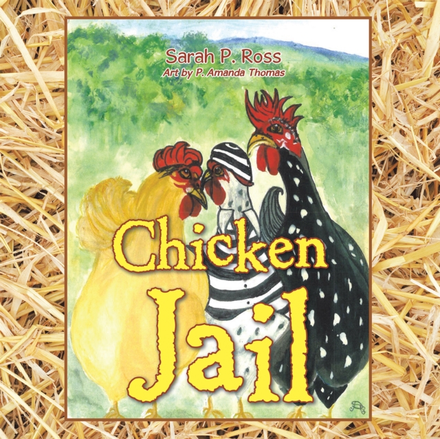 Book Cover for Chicken Jail by Sarah P. Ross