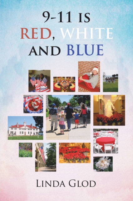 Book Cover for 9-11 Is Red, White and Blue by Linda Glod