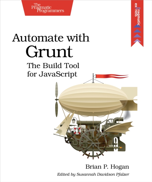 Book Cover for Automate with Grunt by Brian P. Hogan