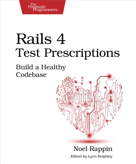 Book Cover for Rails 4 Test Prescriptions by Noel Rappin