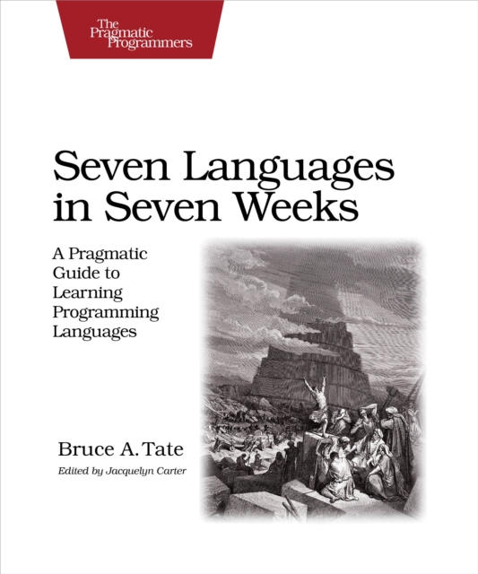 Book Cover for Seven Languages in Seven Weeks by Bruce Tate