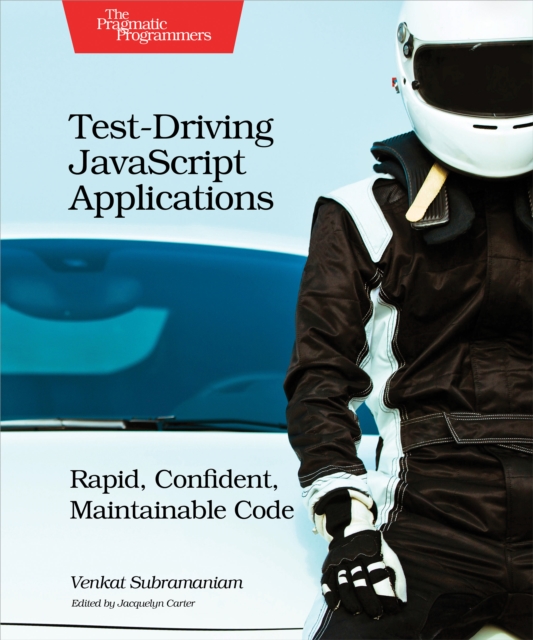 Book Cover for Test-Driving JavaScript Applications by Venkat Subramaniam