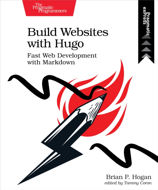 Book Cover for Build Websites with Hugo by Brian P. Hogan