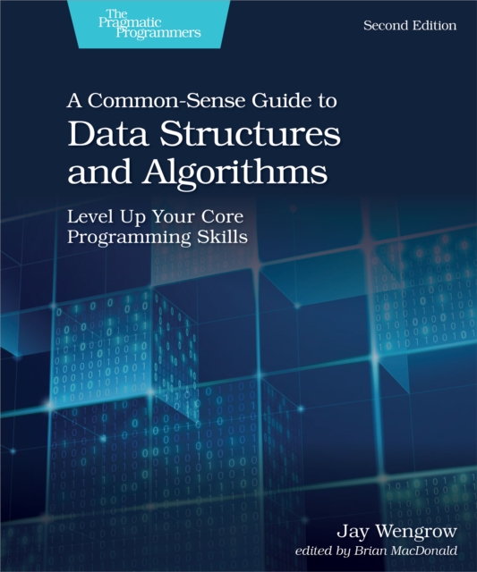 Book Cover for Common-Sense Guide to Data Structures and Algorithms, Second Edition by Jay Wengrow