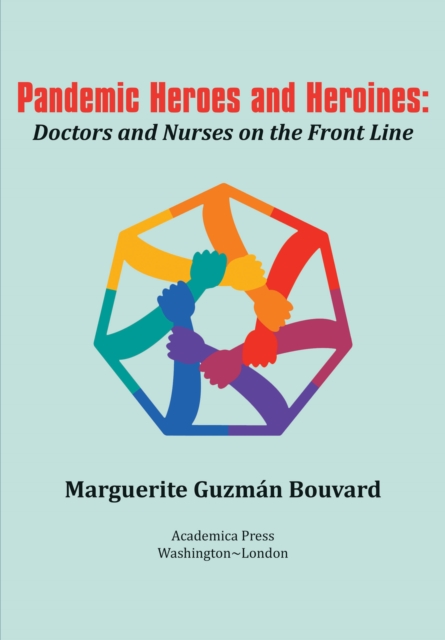 Book Cover for Pandemic Heroes and Heroines by Marguerite Guzman Bouvard