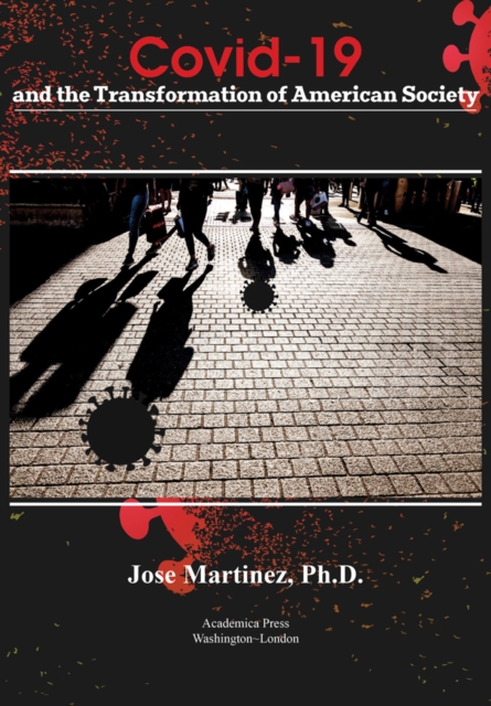 Book Cover for Covid-19 and the transformation of american society by Jose Martinez