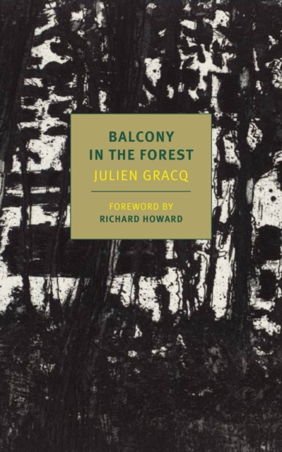 Book Cover for Balcony in the Forest by Julien Gracq